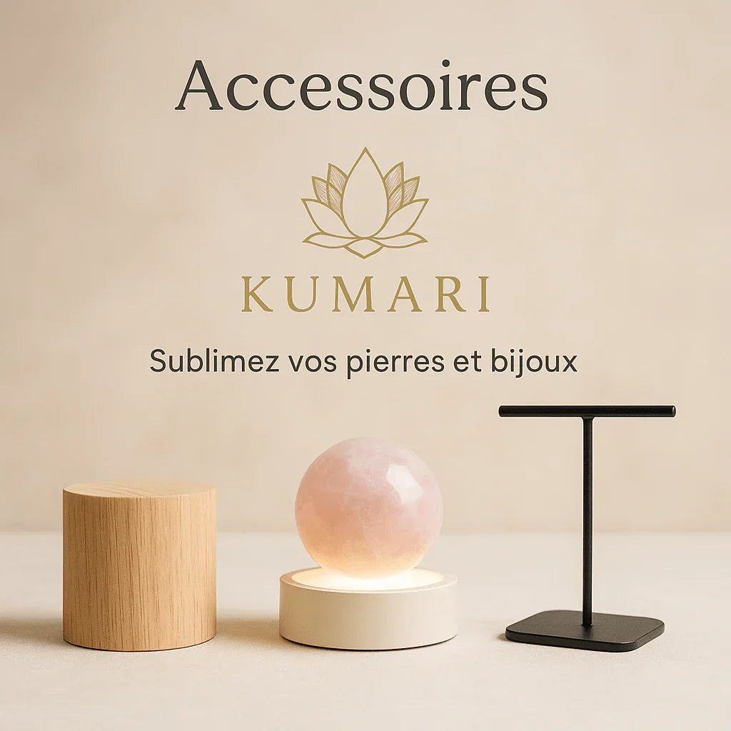 Accessoires minéraux – socles LED, métal et bois - Kumari Legacy